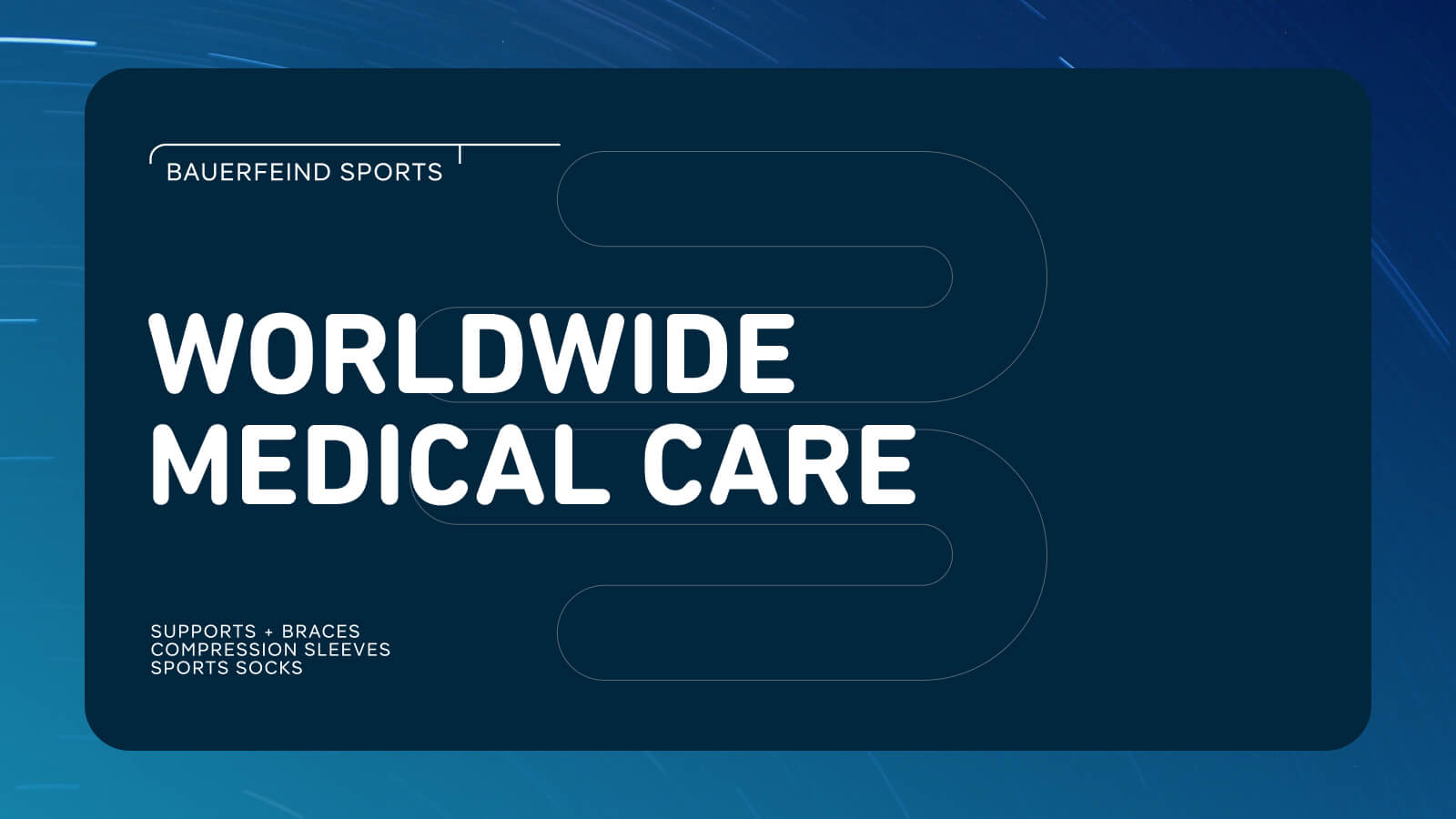 Eine illustrative Grafik mit dem Titel "Worldwide Medical Care" vor einem dunkelblauen Hintergrund mit geschwungenen Linien und Markenlogo von Bauerfeind Sports.
